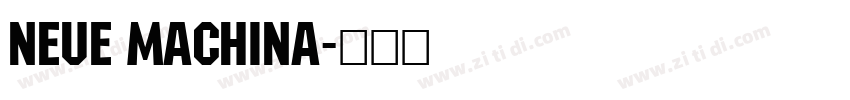 Neue Machina字体转换